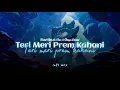 Lagu Teri Meri Prem Kahani (Lofi Flip) - Rahat Fateh Ali Khan, Shreya Ghoshal