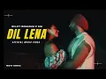 Download Lagu Dil Lena - Official Video | DIljit Dosanjh x Sia | Diljit Dosanjh New Song | New Punjabi Songs