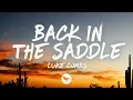 Download Lagu Luke Combs - Back in the Saddle (Lyrics)