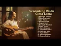 Lagu Kenangan Indonesia 💖 Tembang Lawas Romantis Sepanjang Masa Penuh Cinta Lama