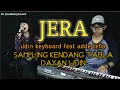 Lagu JERA - udin keyboard | dangdut koplo ( cover )