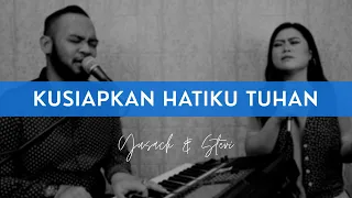 Download KUSIAPKAN HATIKU TUHAN (Yusach \u0026 Stevi) #SaatMenyembah MP3