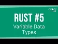 Rust Programming Tutorial - Variable Data Types