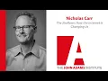 Nicholas Carr on The Shallows How the Internet is Changing Us - John Adams Institute