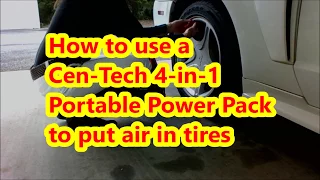 How to put air in tires with Cen-Tech 4-in-1 Portable Power Pack