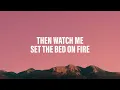G Flip - Bed on Fire (Lyrics)