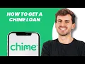 How to Get a Chime Loan
