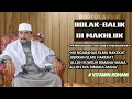 Download Lagu BOLAK BALIK DI MAKHLUK | K.H.Moch Syarif Hidayatulloh | Hikam Juz 2 Hal(95) 03-10-2025