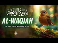 Download Lagu Surah Al Waqiah سورة الواقعة | Heart touching best voice with Relax recitation | Al-Taqwa TV