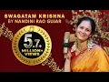 Download Lagu Swagatham krishna |Mohana | Oothukkadu Venkata SubbaIyer| Sung by Nandinii Rao
