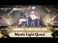 Download Lagu Arknights Ambience Synesthesia 2025 Mystic Light Quest/Pepe EP| アークナイツ #音律聯覚