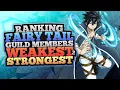 Ranking Every Fairy Tail Guild Member From WEAKEST To STRONGEST