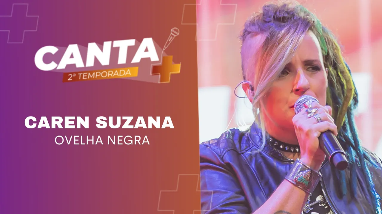 Canta+ | Segunda Temporada | Caren Suzana - Ovelha Negra (Rita Lee)