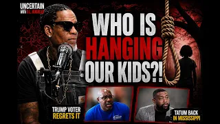 Ep 34 WHO IS HANGING OUR KIDS Trump Regret Tatum Mississippi