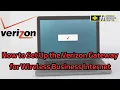How to Set Up the Verizon Gateway for Wireless Business Internet Verizon