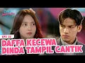 Download Lagu BEGITU KECEWA! Daffa Melihat Dinda Tampil Cantik Untuk Arya - BENCI JADI BUCIN | Eps 16 Part 3