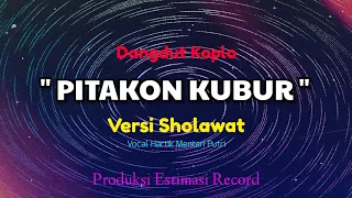 Download Pitakon Kubur - Hartik Mentari Putri | [Versi Dangdut Koplo] 🎵 MP3