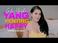 Download Lagu Gita Youbi - Yang Penting Happy (Official Music Video) | Suka Suka... Nyanyi Di Pinggir Jalan