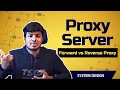 What are Proxy Server Forward vs Reverse Proxy System Design Tamil