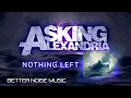 Download Lagu Asking Alexandria - Nothing Left (OFFICIAL VISUALIZER)