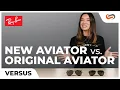 Ray-Ban New Aviator VS Original Aviator Sunglasses Differences