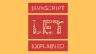 JavaScript Variables Keyword LET