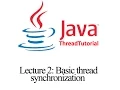 Java Multithreading Lecture 2 Basic thread synchronization