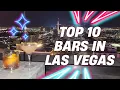 Top 10 Bars in Las Vegas Interesting Bars in Las Vegas