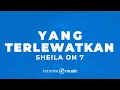 Download Lagu Yang Terlewatkan - Sheila on 7 (KARAOKE VERSION)
