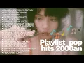 Full Album Pop Hits 2000an – Kumpulan Lagu Pop Indonesia Terbaik Sepanjang Masa | Nostalgia Musik