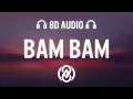 Download Lagu Bam Bam - Meric Again \u0026 22Angels | 8D Audio 🎧