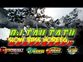 Download Lagu DJ WES TAU TATU STYLE 69 PROJECT//REMIX SLOW FULL BASS FLERR