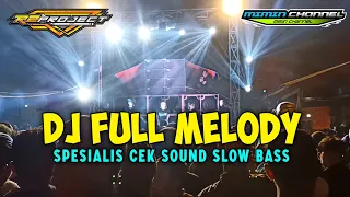 Download Dj Full Melody spesial cek sound by R2 Project Slow Bass mantap MP3