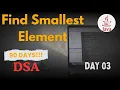 Find Smallest Element in Array Java DSA Series 90 Days Challenge