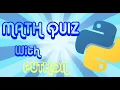 Math Quiz 1st Grade in Python Part 1