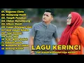 Download Lagu Kumpulan Lagu Kerinci Jambi Populer Full Album, untuk sanak di rantau orang