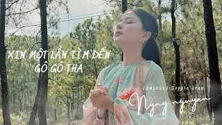 Download XIN MỘT LẦN TÌM ĐẾN GÔ GÔ THA | NYNY NGUYỄN | MP3