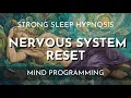 Sleep Hypnosis for Nervous System Reset