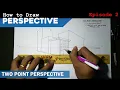 Two Point Perspective drawing Tagalog step by step tutorial