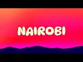 Lagu Nairobi Lyrics Marioo Ft. Bien