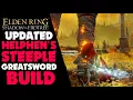 ELDEN RING UPDATED HELPHEN S STEEPLE GREATSWORD Build Elden Ring PS5 Gameplay Ring