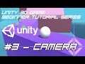 Unity 3D Game Beginner Tutorial Camera