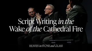 The Making of “Heaven in Stone and Glass”