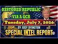 JUDY BYINGTON Special Intel Report RESTORED REPUBLIC VIA A GCR UpdateTuesday July 7 2026