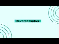 F3 Asas Sains Komputer Bab 2 1 3 Reverse Cipher 12 3 Reverse Cipher