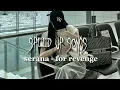 Lagu serana - for revenge (speed up songs)
