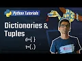 11 Dictionaries and Tuples Python 3 Programming Tutorials