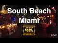 Lagu 【4K】South Beach at Night - Miami - Late Night Walk
