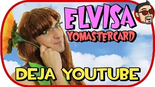 ELVISA YOMASTERCARD DEJA YOUTUBE