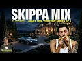 SKIPPA MIX 2026 | Skippa Dancehall Mix 2026 | NIGHT TIME 'FOREVER' Series Ep. 3 | DJ Treasure